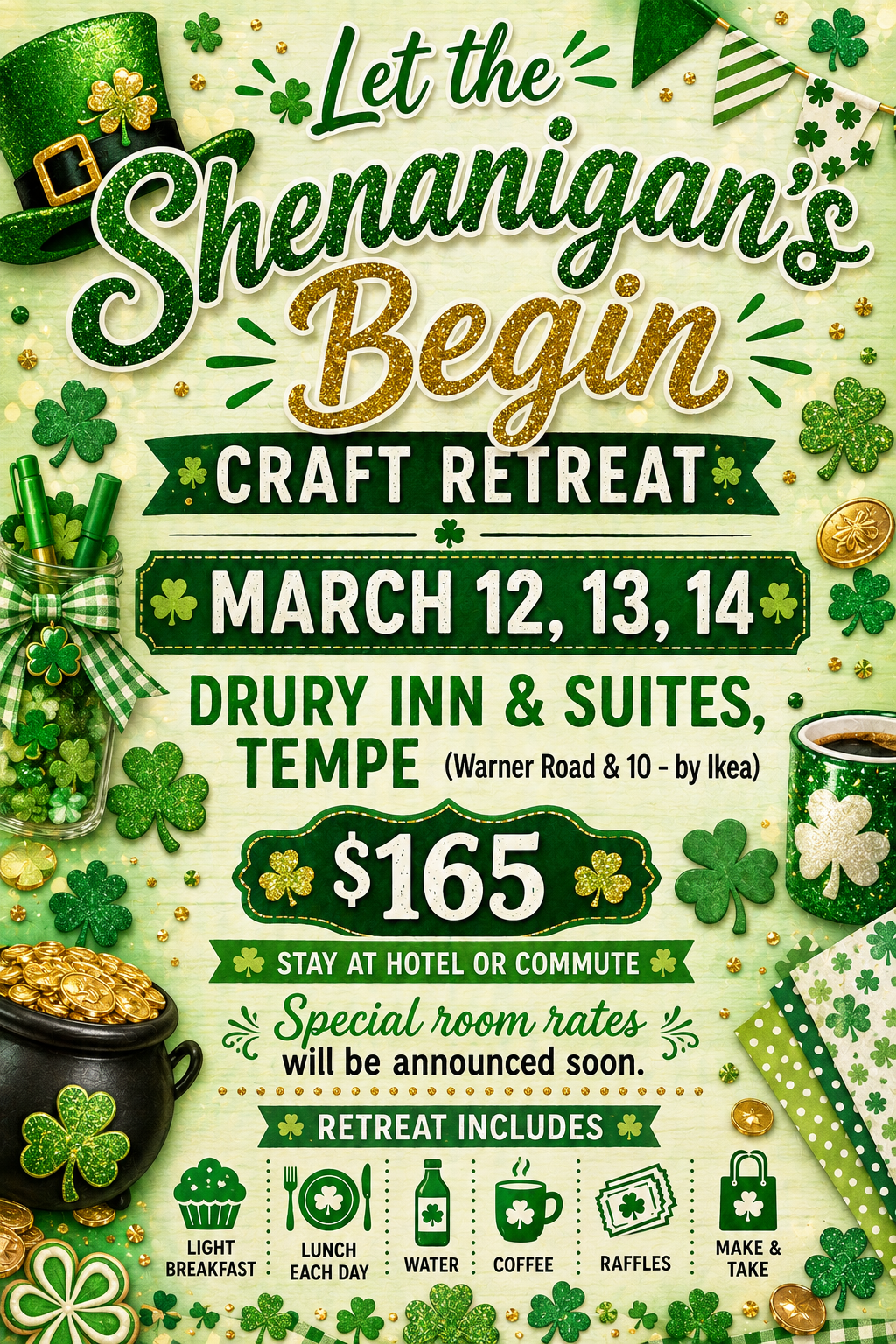 Let the Shenanigan's Begin Craft Retreat | 2027
